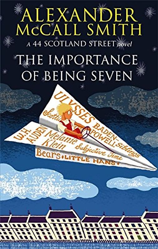 The Importance of Being Seven: 44 Scotland Street, Book 6 - Alexander McCall Smith