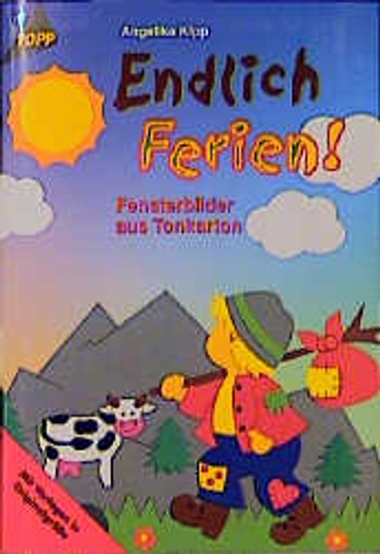 Endlich Ferien!. Fensterbilder aus Tonkarton