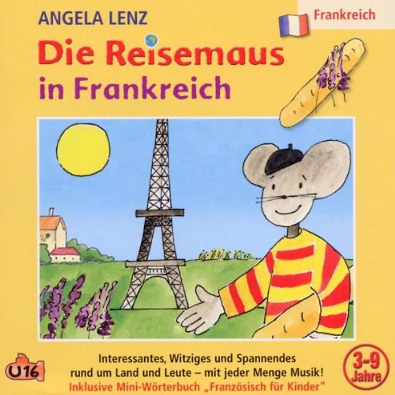Angela Lenz - Die Reisemaus in Frankreich