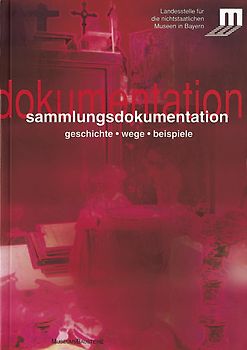 Sammlungsdokumentation