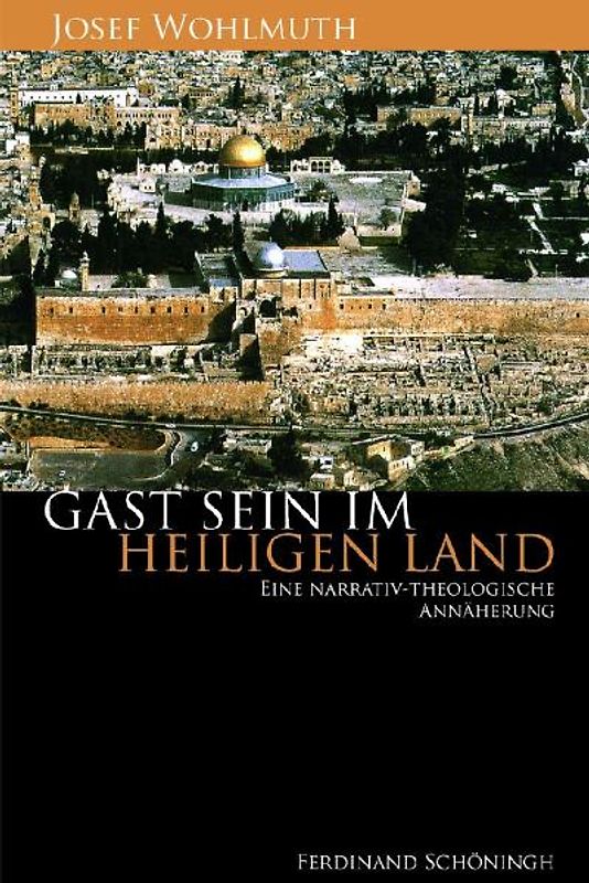 Gast sein im Heiligen Land