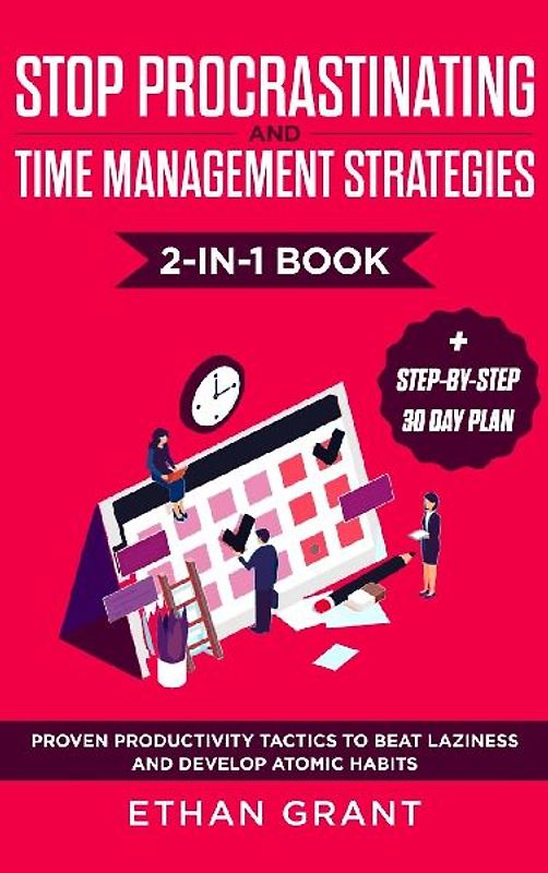 Stop Procrastinating and Time Management Strategies 2-in-1 Book