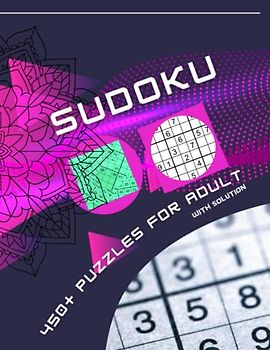 450+ Sudoku Puzzles Book for adults: Sudoku Puzzle Book for Adults large print cover matte with Solutions