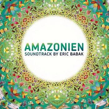 Eric Babak - Amazonien Soundtrack