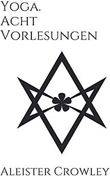 Yoga. Acht Vorlesungen