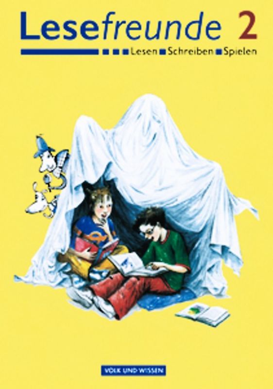 Lesefreunde - Lesen - Schreiben - Spielen - Berlin, Brandenburg, Bremen, Mecklenburg-Vorpommern, Sachsen, Sachsen-Anhalt, Thüringen - Ausgabe 2004 - 2. Schuljahr