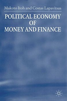 Political Economy of Money and Finance