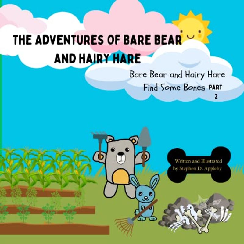 The Adventures of Bare Bear and Hairy Hair: Bare Bear and Hairy Hare Find Some Bones