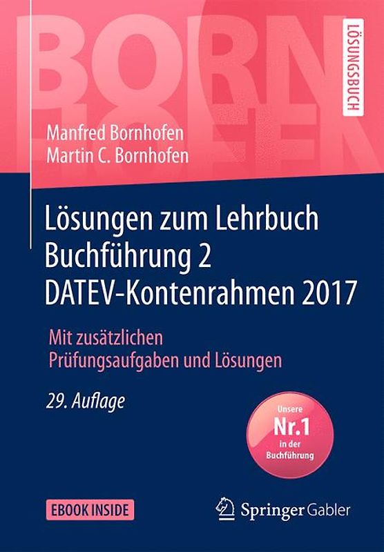 Lösungen zum Lehrbuch Buchführung 2 DATEV-Kontenrahmen 2017