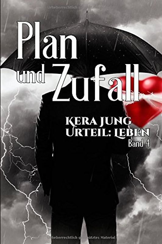 Urteil: Leben! - Plan und Zfall
