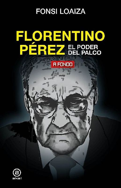 Florentino Pérez: el poder del palco