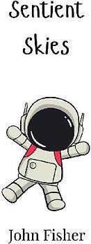 Sentient Skies