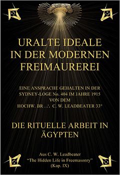 URALTE IDEALE  IN DER MODERNEN FREIMAUREREI