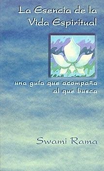 La Esencia de la Vida Espiritual, Spanish Edition of the Essence of Spiritual Life