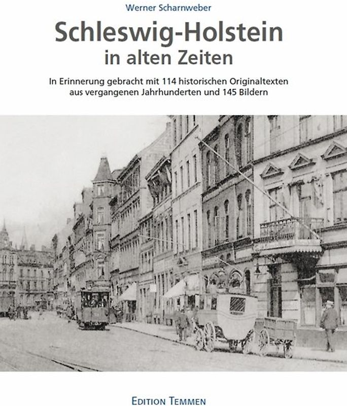 Schleswig-Holstein in alten Zeiten