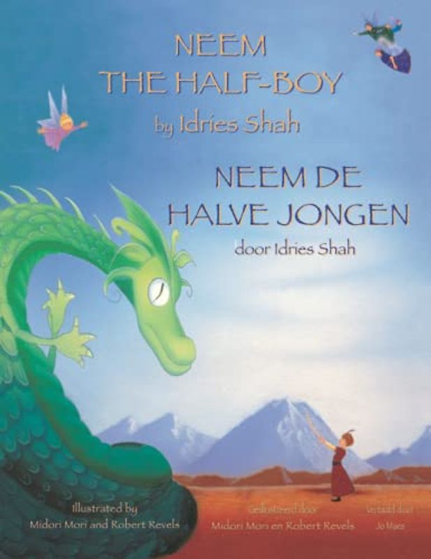 Neem the Half-Boy / Neem de halve jongen: Bilingual English-Dutch Edition / Tweetalige Engels-Nederlands editie (Teaching Stories)
