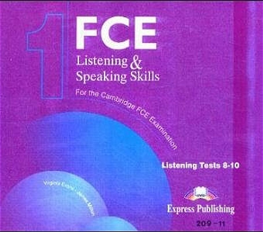 FCE Listening & Speaking Skills 1. 3 CDs - Listening Tests 8-10