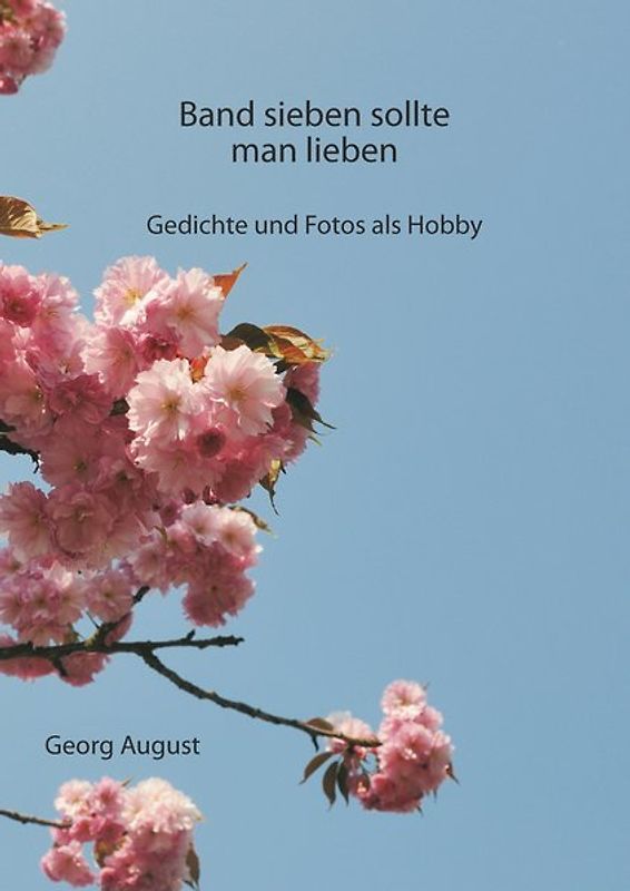 Band sieben sollte man lieben