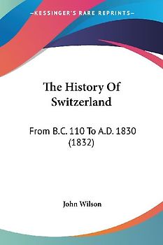 The History Of Switzerland