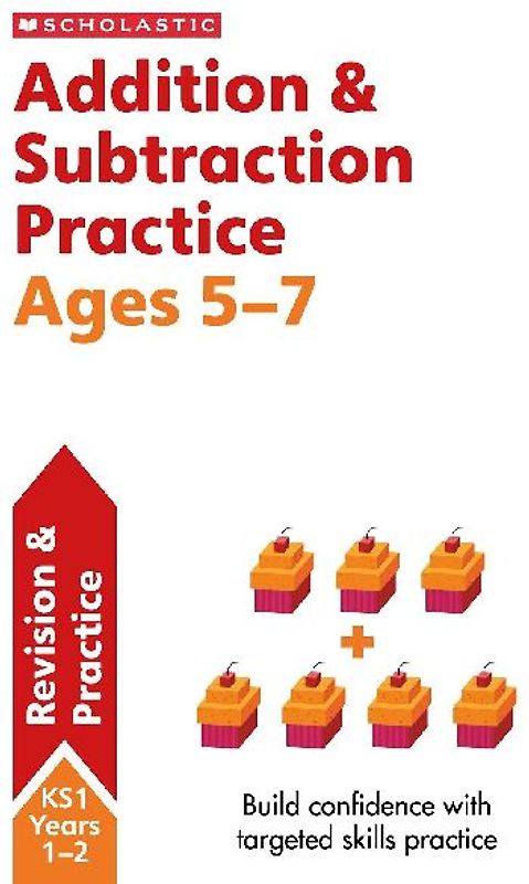 Addition & Subtraction Practice Ages 5-7