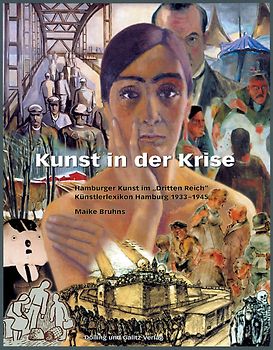 Kunst in der Krise. Hamburg 1933-1945