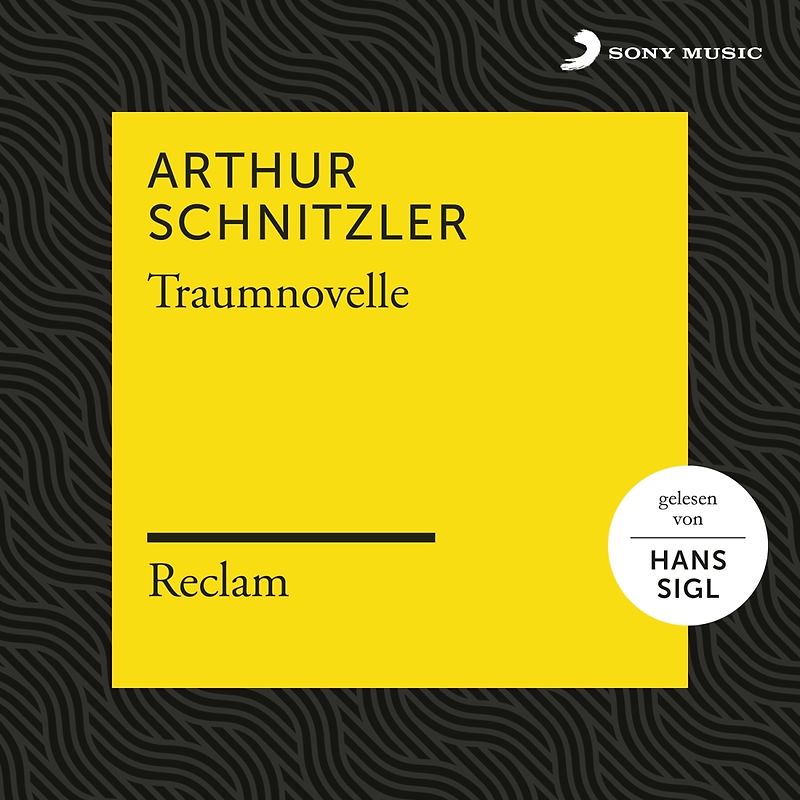 Reclam Hörbücher/Sigl,Hans/Schnitzler,Arthur - Schnitzler: Traumnovelle (Reclam Hörbuch) [3 Audio CDs]