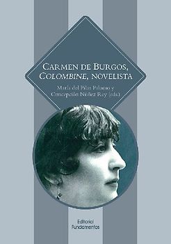 Carmen de Burgos, Colombine, novelista