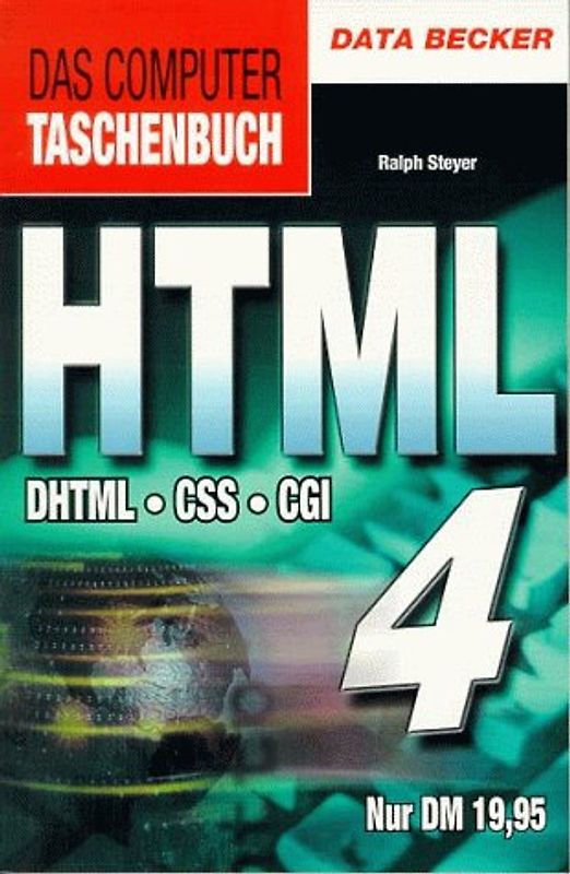 HTML 4. DHTML/CSS/CGI