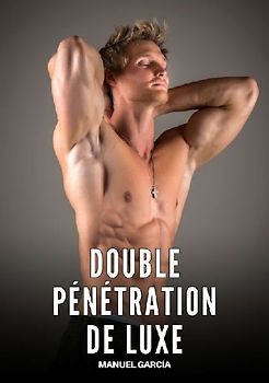 Double Pénétration de Luxe