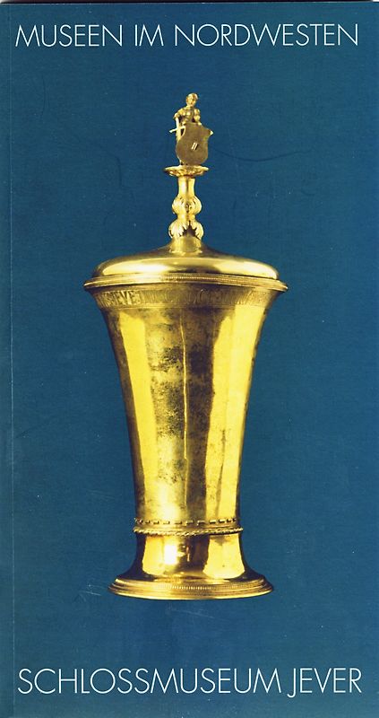 Das Schlossmuseum Jever
