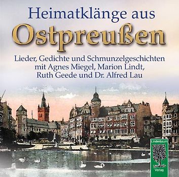 Heimatklänge aus Ostpreußen
