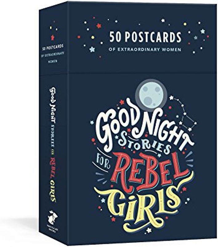 Good Night Stories for Rebel Girls: 50 Postcards