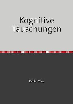 Kognitive Täuschungen