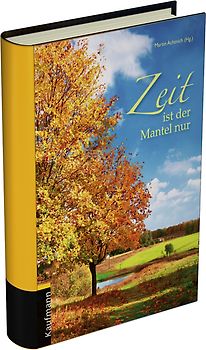 Zeit ist der Mantel nur