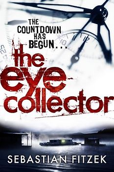 The Eye Collector - Sebastian Fitzek [Paperback]