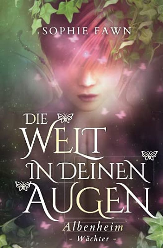 Albenheim: Wächter (Die Welt in Deinen Augen, Band 2)