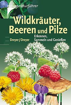 Wildkräuter, Beeren und Pilze