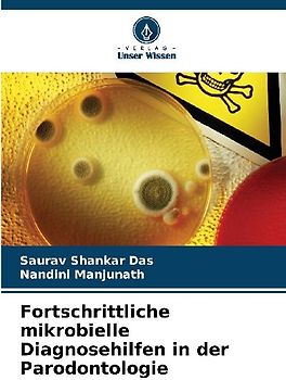 Fortschrittliche mikrobielle Diagnosehilfen in der Parodontologie