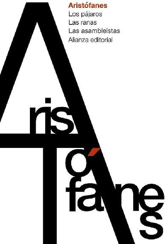 Los pájaros ; Las ranas ; Las asambleístas