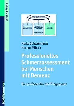 Professionelles Schmerzassessment bei Menschen mit Demenz