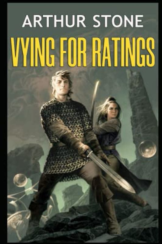 Vying for Ratings (Alpha LitRPG, Band 6)