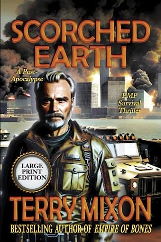 Scorched Earth (Book 1 of the Scorched Earth Saga) (Large Print)