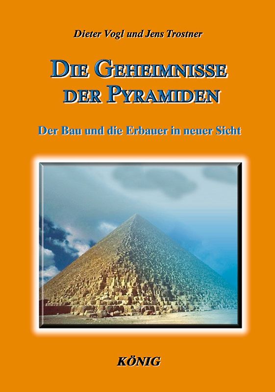 Die Geheimnisse der Pyramiden