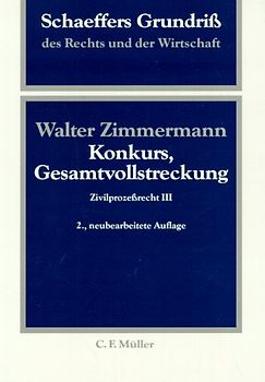 Konkurs, Gesamtvollstreckung. Zivilprozessrecht III