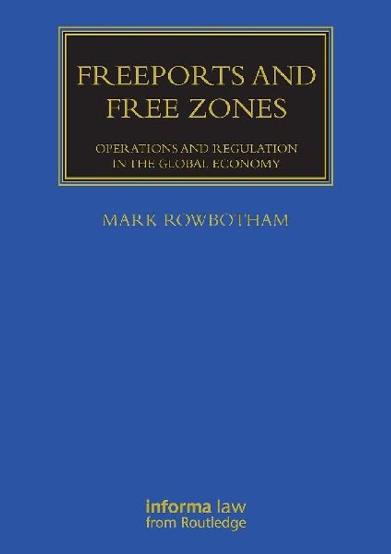 Freeports and Free Zones