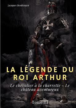 La Légende du roi Arthur