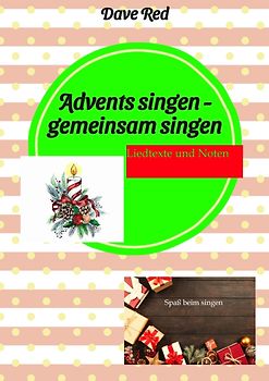 Advents singen - gemeinsam singen