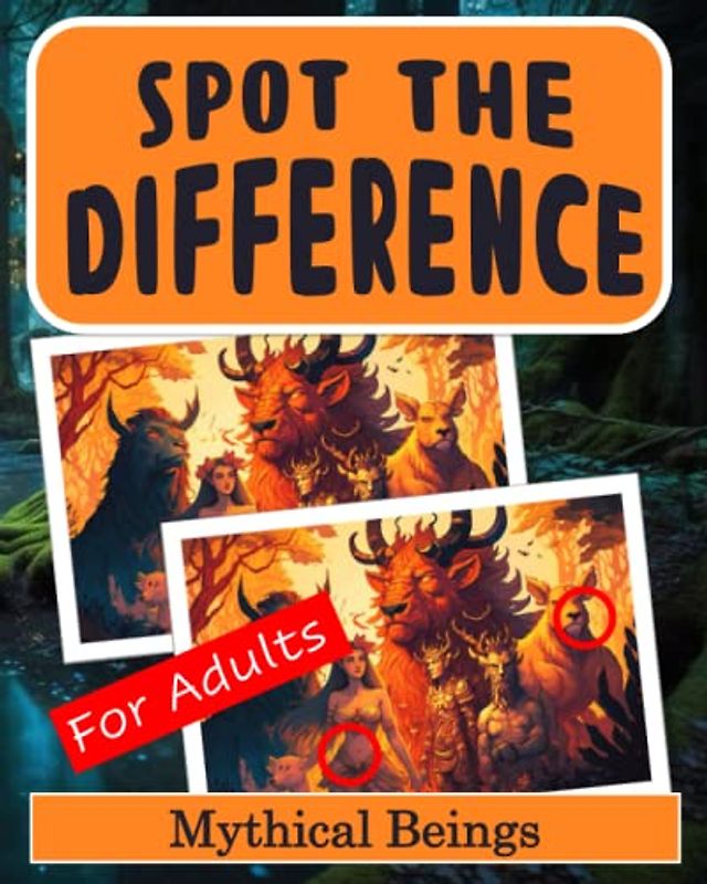 Spot the Difference Book for Adults - Mythical Beings: Difficult Image Puzzles for Adults