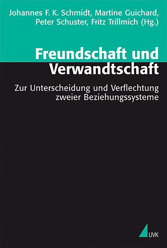 Freundschaft und Verwandtschaft
