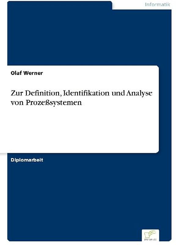 Zur Definition, Identifikation und Analyse von Prozeßsystemen